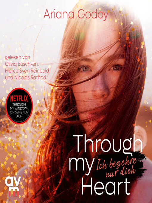 Title details for Through my Heart –  Ich begehre nur dich by Ariana Godoy - Available